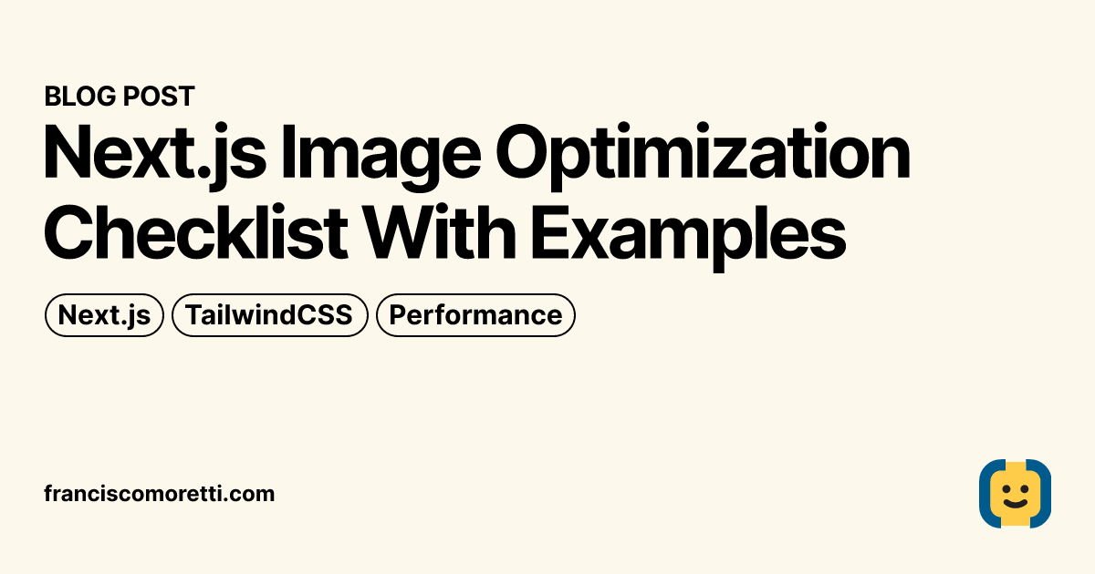 Next.js Image Optimization Checklist With Examples